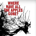 where have all the apples gone